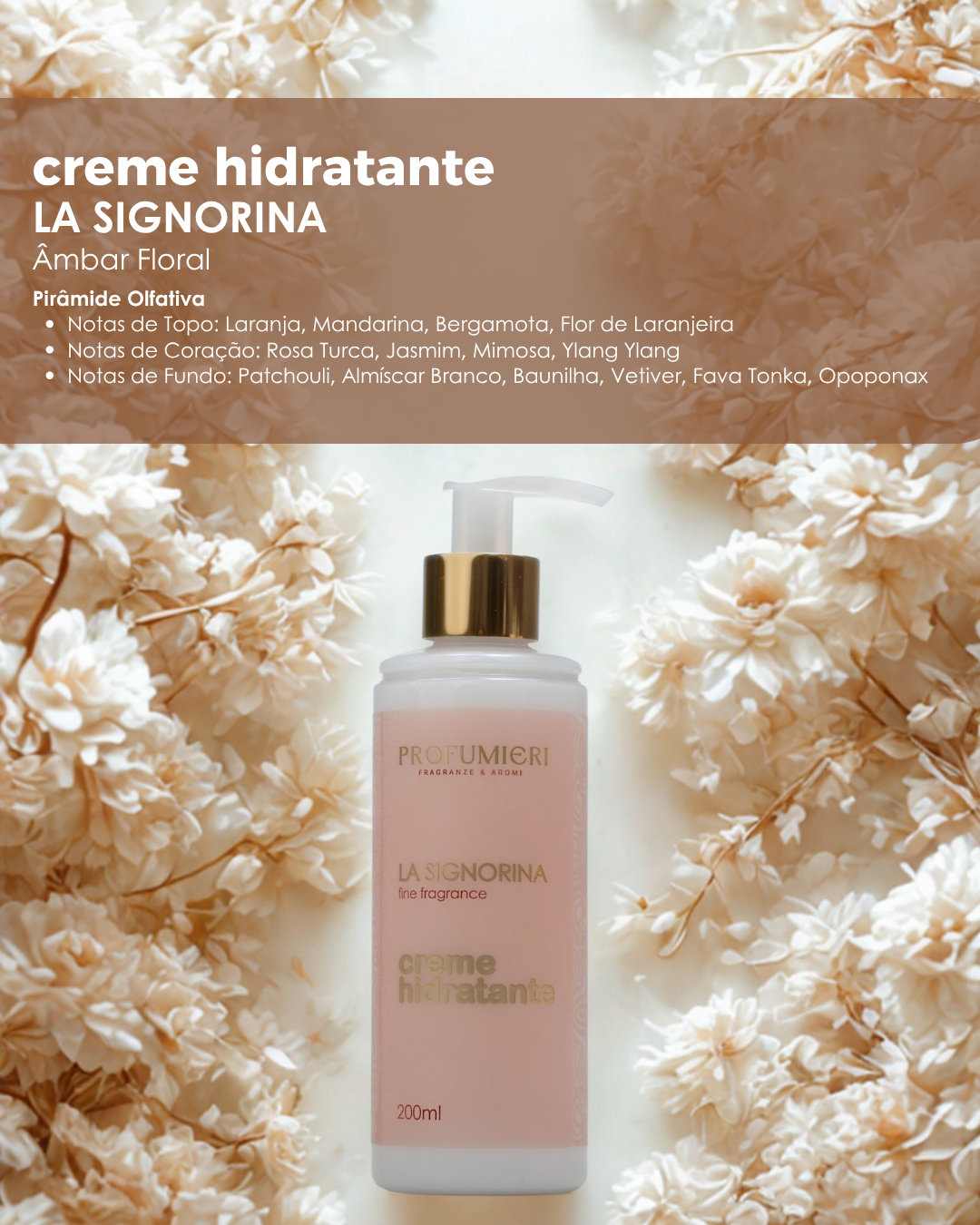 La Signorina - Creme Hidratante